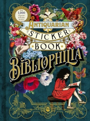 The Antiquarian Sticker Book: Bibliophilia